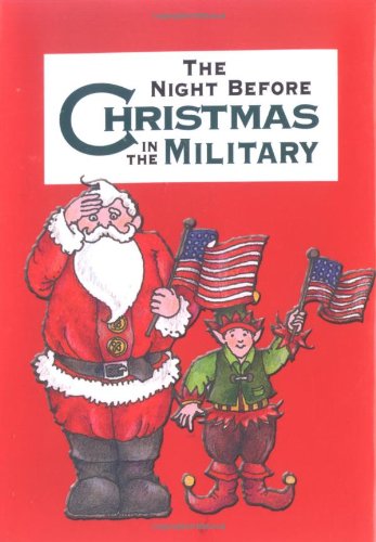 Night Before Christmas in the Military, The (Night Before Christmas (Gibbs))