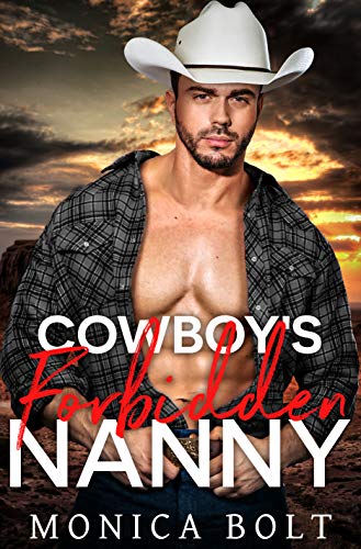 Cowboy's Forbidden Nanny (Cowboy Billionaire Secrets Book 3)