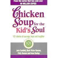 Chicken Soup For The Kids Soul