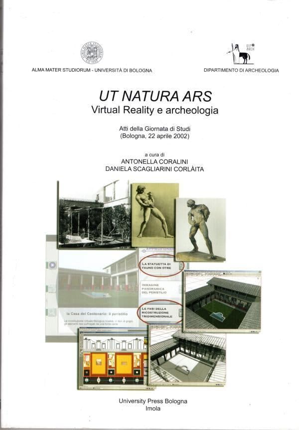 Ut Natura Ars, Virtual Reality e Archeologia.