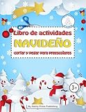  Libro de actividades de Navideño cortar y pegar para preescolares: mayores de 3 años, para colorear, ¡adornos navideños en el interior!
