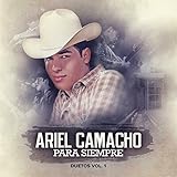 Ariel Camacho Para Siempre
