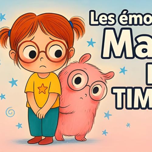 Les &eacute;motions de Marni : La timidit&eacute; 😊🌱 &ndash; Apprends &agrave; comprendre et g&eacute;rer ses &eacute;motions d&egrave;s 3 ans copertina