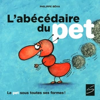 Paperback L'abécédaire du pet : Le pet sous toutes ses formes ! [French] Book