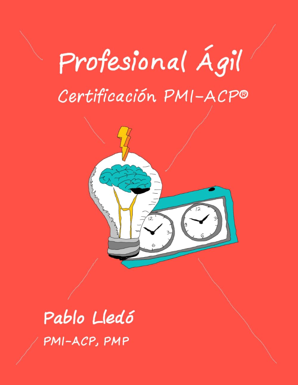 Profesional Ágil: Certificación PMI-ACP®