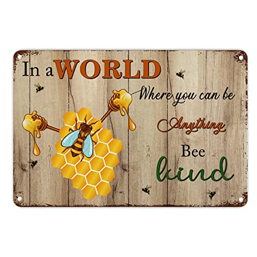 Rustic Retro Tin Signs Wall Decorative Decor Bee Kind Floral Plate Plaque Sign Birthday Anniversary Housewarming Gift 12X18In, In A World Where You Can Be Anything Bee Kind, Made In Usa #TOP18