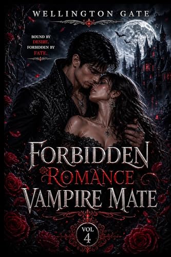 Forbidden Romance Vampire Mate: College Romance Werewolf Shifter (Ghost stories and forbidden Vampire mates) (English Edition)