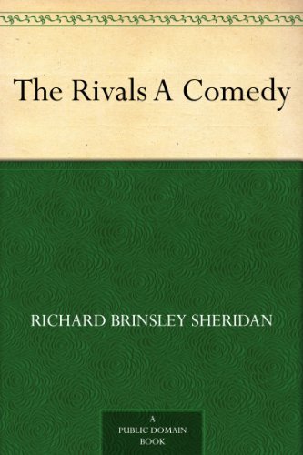 The Rivals A Comedy