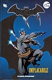  Batman La Leggenda Serie Platino N.78 IMPLACABILE