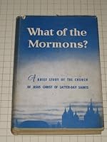 What of the Mormons ? B002JMJ2LK Book Cover