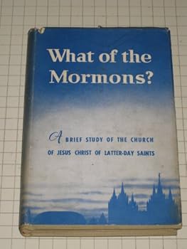 Unknown Binding What of the Mormons ? Book
