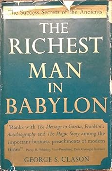 The Richest Man in Babylon: The Success Secrets of the Ancients by George S. Clason (1955-12-23)