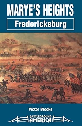 Marye's Heights: Fredericksburg book cover
