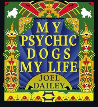 Paperback My Psychic Dogs, My Life Book