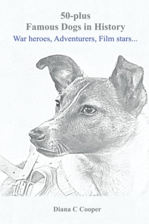 50-plus Famous Dogs in History