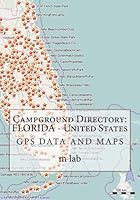 Campground Directory: FLORIDA - United States 1482703173 Book Cover
