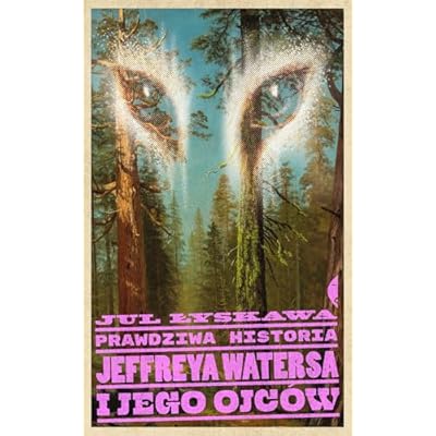 Prawdziwa historia Jeffreya Watersa i jego ojc&oacute;w