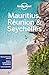 Lonely Planet Mauritius, Reunion & Seychelles 10 (Travel Guide)