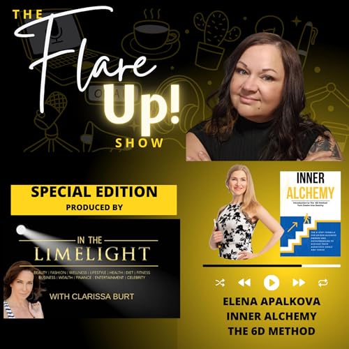 Episode #130 - Inner Alchemy: The 6D Method with Elena Apalkova