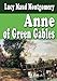 Anne Of Green Gables - Unabridged And Complete