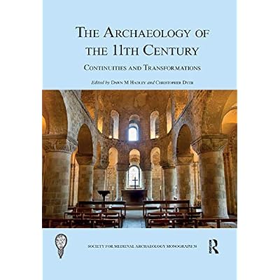 The Archaeology of the 11th Century