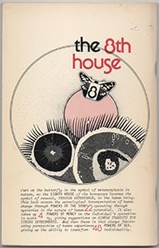 Paperback Eighth House Sex and Death and Money Book
