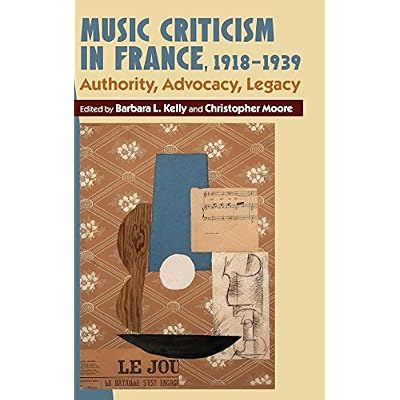Music Criticism in France, 1918-1939