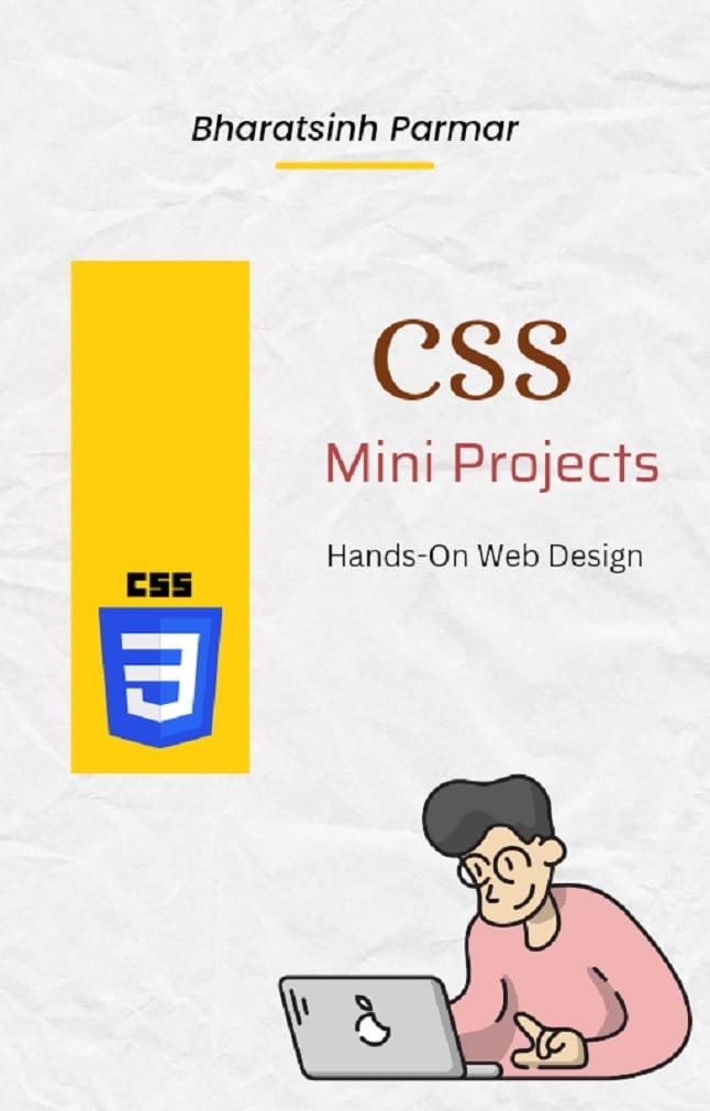 Amazon.com: CSS Mini Projects: Hands-On Web Design eBook : Parmar ...