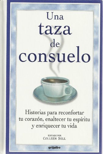 Una Taza De Consuelo B000YTO828 Book Cover