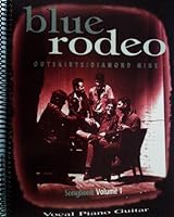 Blue Rodeo, Outskirts/Diamond Mine: Songbook Volume 1, Vocal, Piano, Guitar B00106734Y Book Cover
