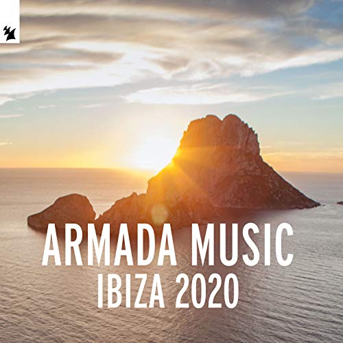 Play Armada Music - Ibiza 2020 by VARIOUS ARTISTS on Amazon Music