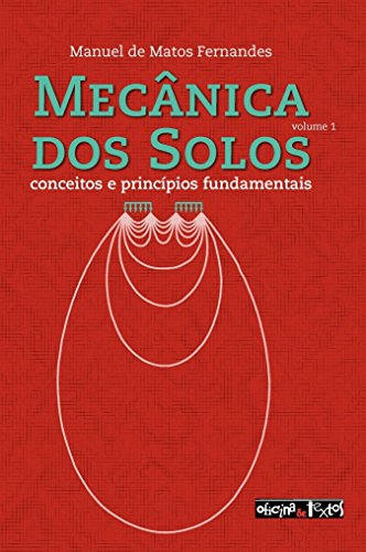 Mecânica dos Solos - Volume 1