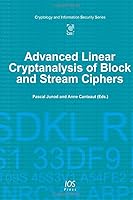 Advanced Linear Cryptanalysis of Block and Stream Ciphers 1607508435 Book Cover