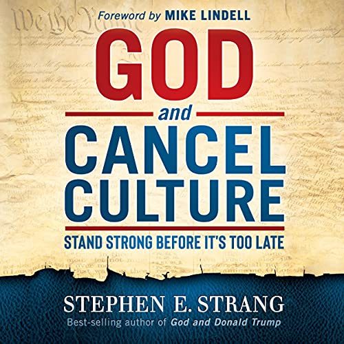 God and Cancel Culture by Stephen Strang episode artwork