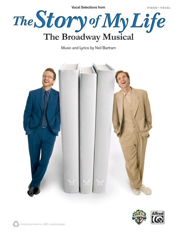 The Story of My Life: Vocal Selections from the Broadway Musical- Piano / Vocal