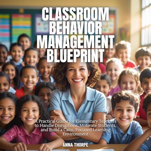 Classroom Behavior Management Blueprint | Anna Thorpe episode artwork