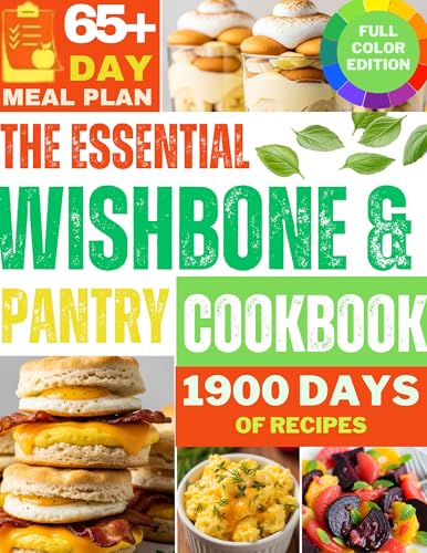 THE ESSENTIAL WISHBONE & PANTRY COOKBOOK: Easy, Tasty Dishes Using Common Ingredients