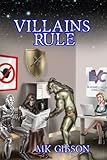 Villains Rule (The Shadow Master) (Volume 1)