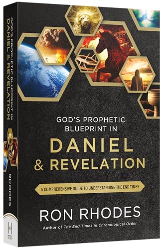Image of God's Prophetic Blueprint in Daniel and Revelation: A Comprehensive Guide to Understanding the End Times
