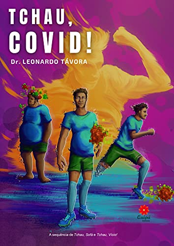 TCHAU, COVID! (TCHAU, SOFÁ! Livro 1)