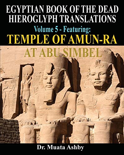  EGYPTIAN BOOK OF THE DEAD HIEROGLYPH TRANSLATIONS USING THE TRILINEAR METHOD Volume 5: Featuring Tem Gratuit