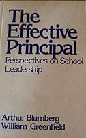 The Effective Principal: Perspectives on School Leadership 020508740X Book Cover