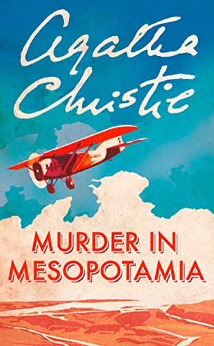 MURDER IN MESOPOTAMIA: A Hercule Poirot Detective Mystery Set on the River Tigris