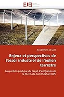 Enjeux Et Perspectives de L''Essor Industriel de L''A(c)Olien Terrestre 6131570582 Book Cover