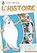 Il était une fois L'Histoire - 3 séries intégrales : L'Homme - Les découvreurs - Les explorateurs