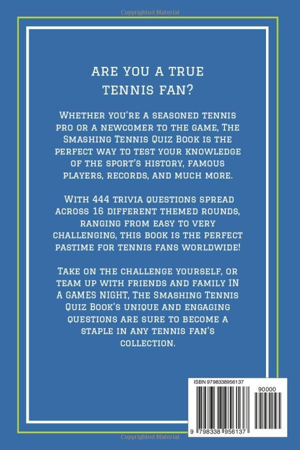 Miniatura 2 de The Smashing Tennis Quiz Book 444 Challenging Trivia Questions, Ranging From Legendary Players Of The Past To The Stars Of Today, To Prove Youre The