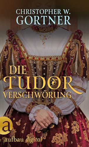 Bild: Die Tudor Verschw�rung (Die gro�e Tudor Saga 1) f�r 9,99 EUR bei amazon.de