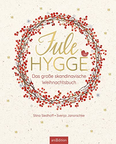 Julehygge: Das große skandinavische Weihnachtsbuch | Ein opulentes Geschenk, wunderschön gestaltet Gebundene Ausgabe – 10. Oktober 2022 - Image 4