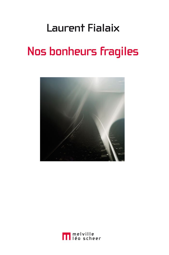 nos bonheurs fragiles