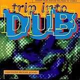  Trip into Dub - Ambient Rituals. Exercise Two. Music for Creation